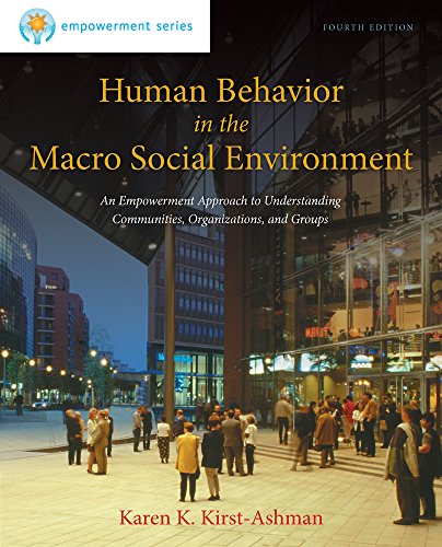 Human Behavior in the Macro Social Environment, 4th Edition