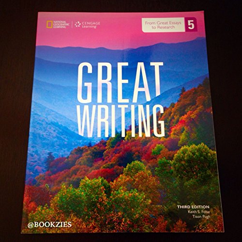 Great Writing 5: From Great Essays to Research