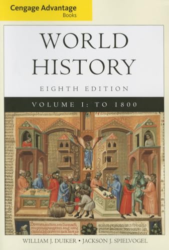 Cengage Advantage Books: World History, Volume I