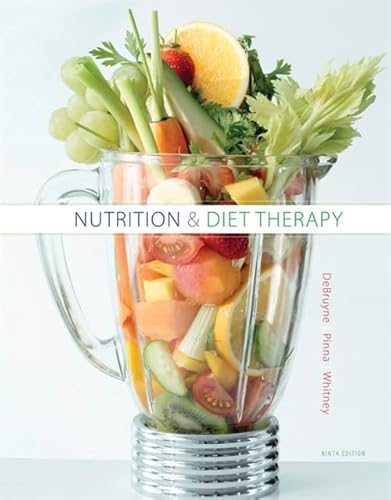 Nutrition and Diet Therapy (MindTap Course List)