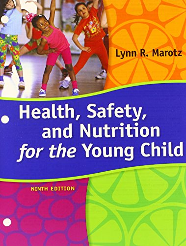 Health, Safety, and Nutrition for the Young Child