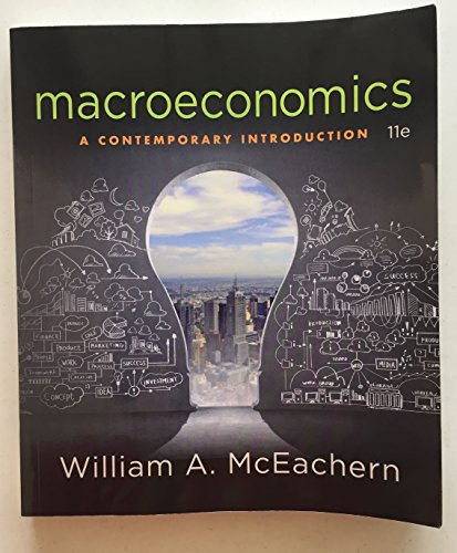 Macroeconomics: A Contemporary Introduction (MindTap Course List)