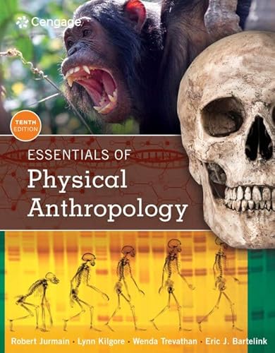 Essentials of Physical Anthropology (MindTap Course List)