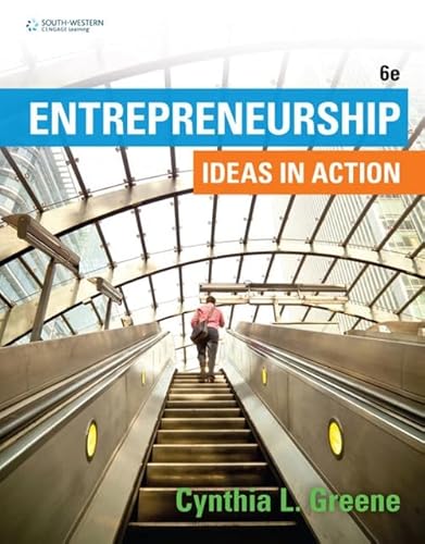 Entrepreneurship: Ideas in Action