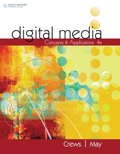 Digital Media: Concepts and Applications, 4th Student Edition (MindTap Course List)