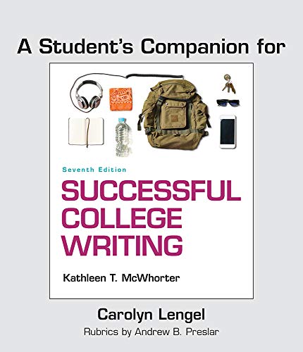 A Student's Companion for Successful College Writing: Skills, Strategies, Learning Styles