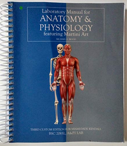 Human Anatomy & Physiology I Laboratory BSC 2085L Lab Manual Miami Dade-Kendall