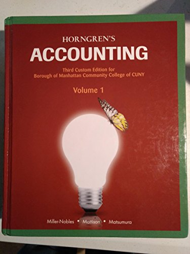 Horngren's Accounting Volume 1 - custom edition for BMCC