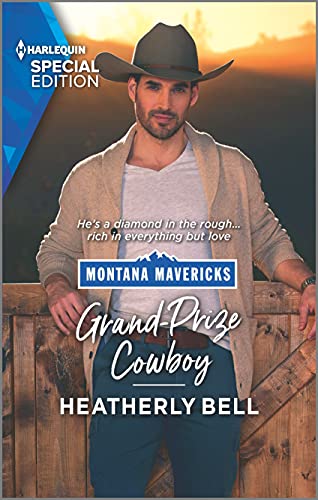 Grand-Prize Cowboy (Montana Mavericks: The Real Cowboys of Bronco Heights, 4)