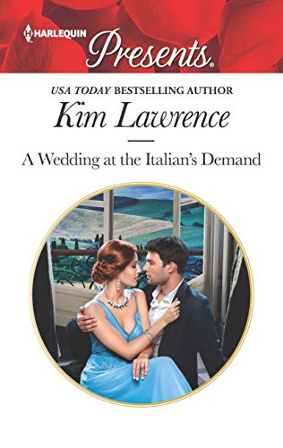 A Wedding at the Italian's Demand (Harlequin Presents)