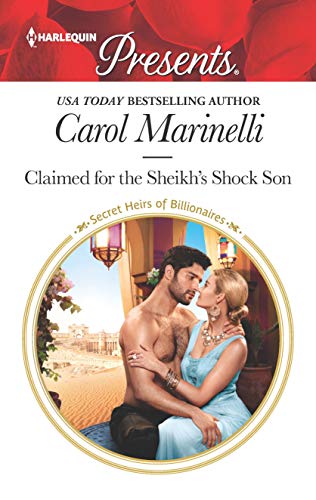 Claimed for the Sheikh's Shock Son (Secret Heirs of Billionaires, 24)