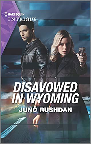 Disavowed in Wyoming (Fugitive Heroes: Topaz Unit, 3)
