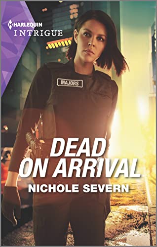Dead on Arrival (Defenders of Battle Mountain, 3)