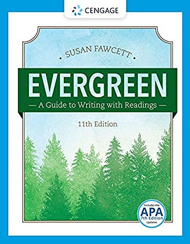 Evergreen: A Guide to Writing with Readings (w/ MLA9E Updates) (MindTap Course List)