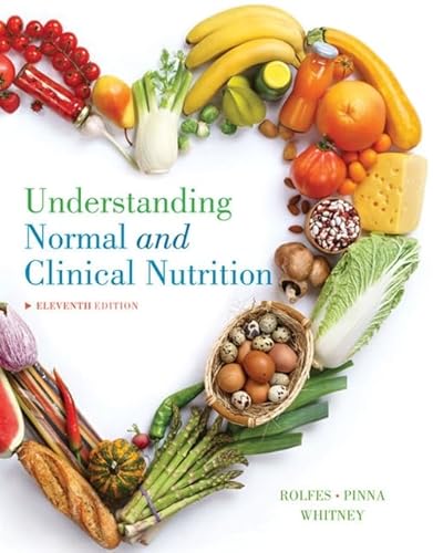 Understanding Normal and Clinical Nutrition (MindTap Course List)