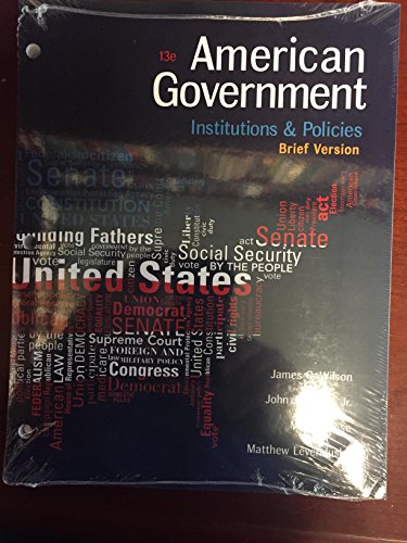 American Government: Institutions and Policies, Brief Version, Loose-Leaf Version