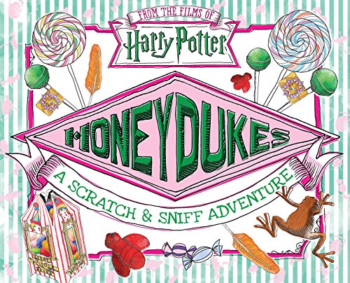 Honeydukes: A Scratch & Sniff Adventure (Harry Potter)