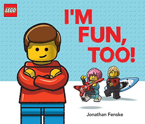 I'm Fun, Too! (A Classic LEGO Picture Book)