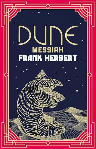 Gollancz Dune Messiah The inspiration for the blockbuster film.