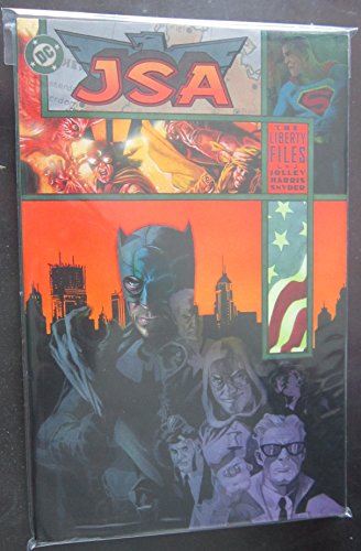 JSA: The Liberty Files (JSA (Justice Society of America) (Graphic Novels))