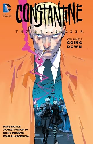 Constantine: The Hellblazer Vol. 1: Going Down