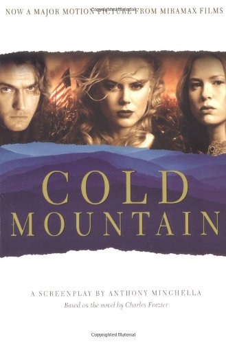 Cold Mountain: A Screenplay