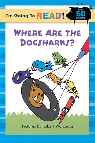I'm Going to Read® (Level 1): Where Are the Dogsharks? (I'm Going to Read® Series)