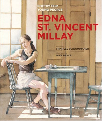 Edna St. Vincent Millay (Poetry for Young People)