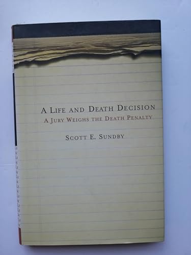 A Life and Death Decision: A Jury Weighs the Death Penalty