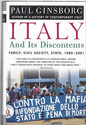 Italy and Its Discontents: Family, Civil Society, State