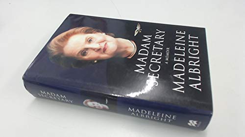 Madam Secretary - a Memoir