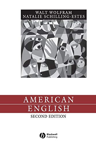 American English: Dialects and Variation, 2nd Edition (Language in Society, Vol. 25)