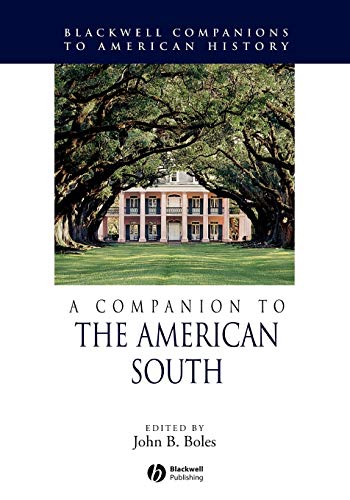A Companion to the American South (Wiley Blackwell Companions to American History)