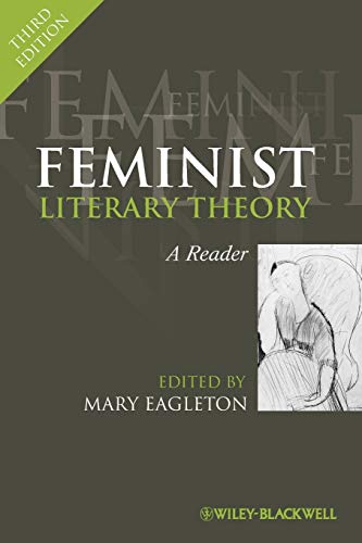 Feminist Literary Theory: A Reader