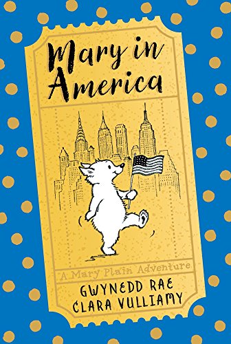 Mary in America (The Adventures of Mary Plain)