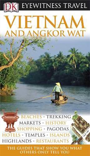 VIETNAM WITH ANGKOR WAT (EYEWITNESS TRAV)
