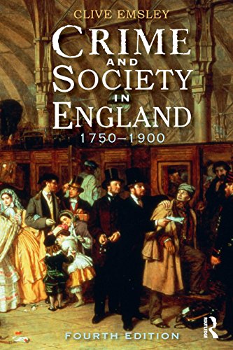 Crime and Society in England: 1750 - 1900 (Themes In British Social History)