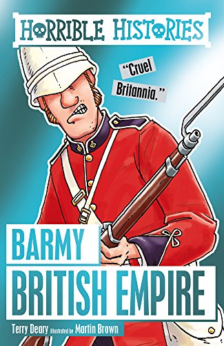 Horrible Histories Barmy British Empire
