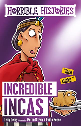 Horrible Histories Incredible Incas