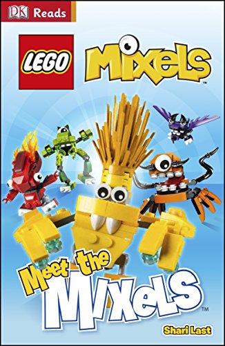 Lego Mixels Meet the Mixels (DK Reads Beginning to Read)