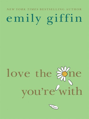 Love the One You're With (Thorndike Press Large Print Basic Series)