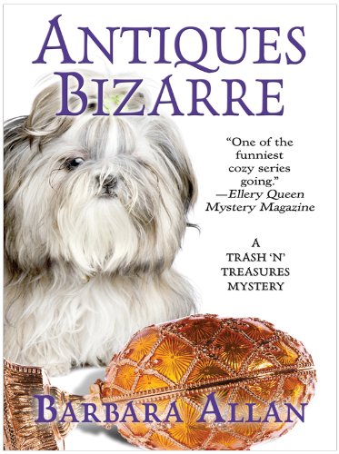 Antiques Bizarre (Thorndike Press Large Print Mystery Series; A Trash 'N' Treasures Mystery)