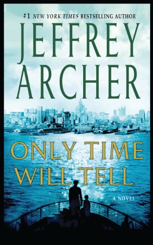 Only Time Will Tell (The Clifton Chronicles, 1)