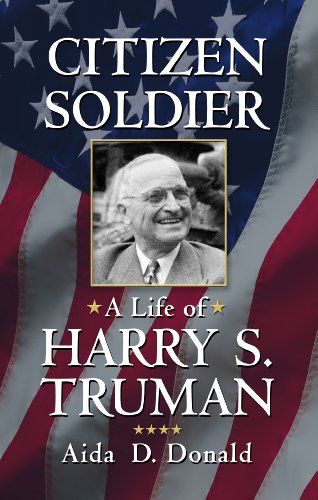 Citizen Soldier: A Life of Harry S. Truman (Thorndike Press Large Print Biography)