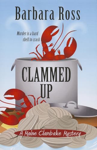 Clammed Up (A Maine Clambake Mystery)