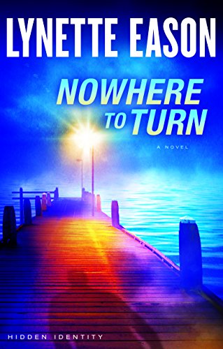Nowhere to Turn (Hidden Identity, 2)