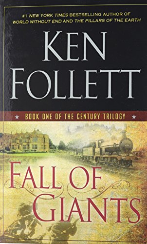 Fall Of Giants (The Century Trilogy, 1)