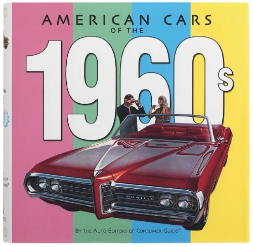 American Cars of the 1960s by Auto Editors of Consumer Guide (2005-05-04)
