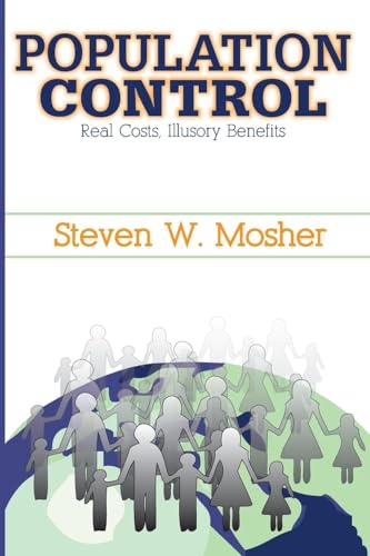 Population Control: Real Costs, Illusory Benefits