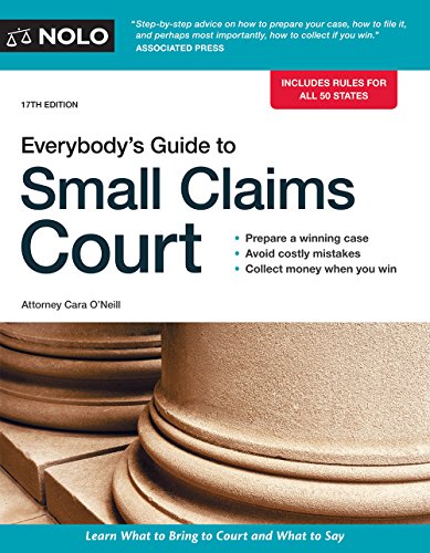 Everybody's Guide to Small Claims Court: Includes Rules for All 50 States